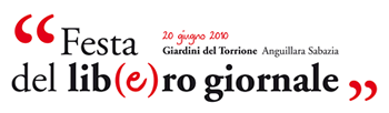 Festa del Libero Giornale - 20 giugno